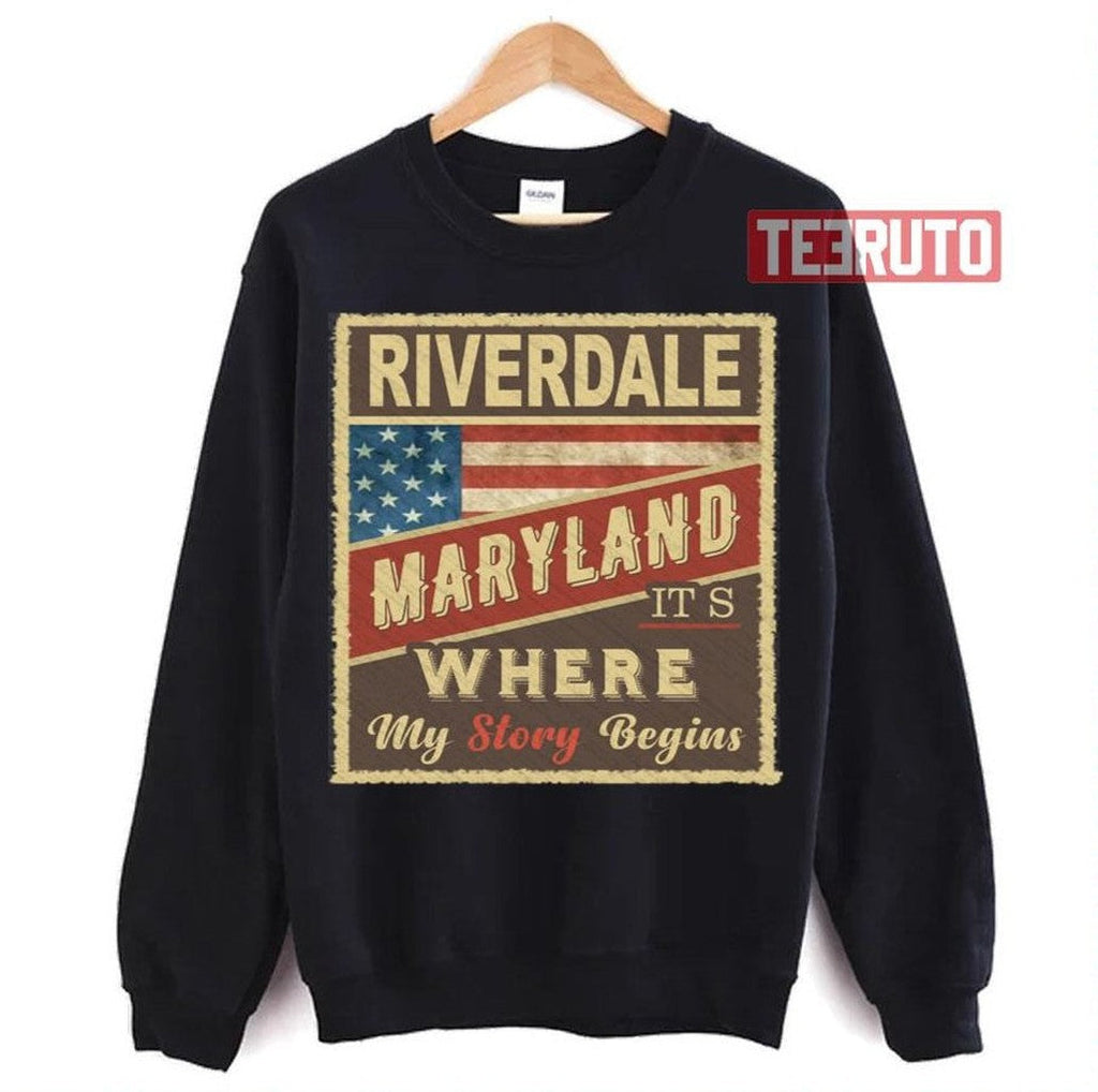 Riverdale Md It's Where My Story Begins Unisex T-Shirt