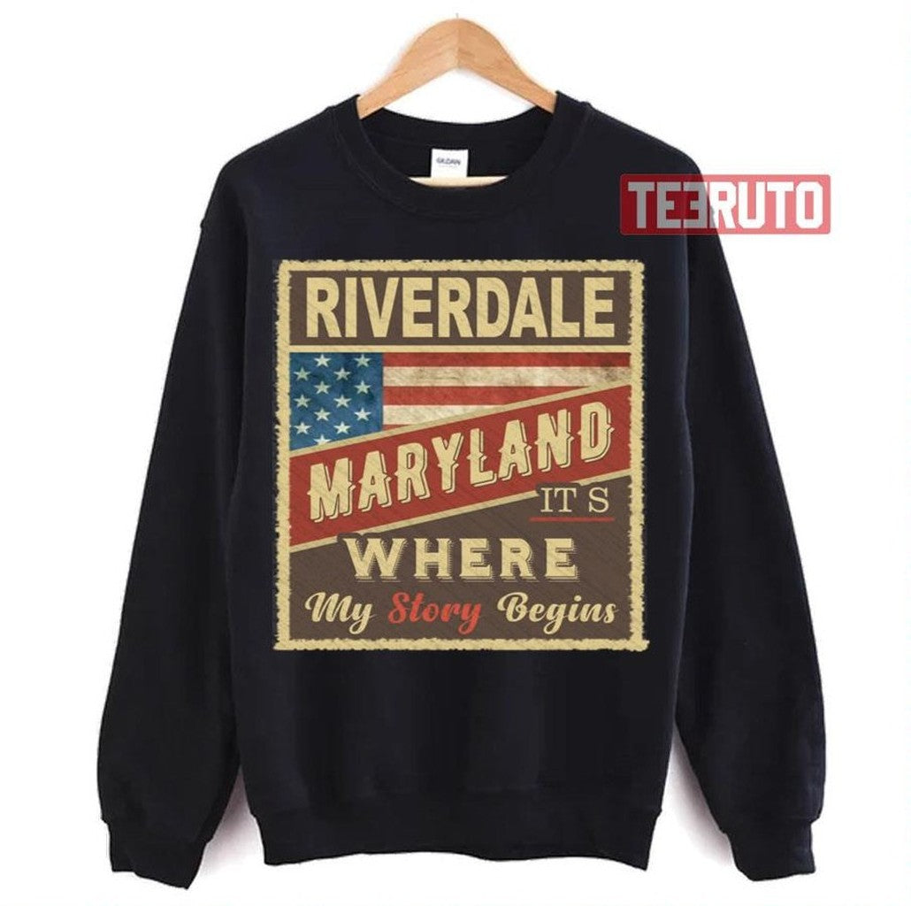 Riverdale Md It's Where My Story Begins Unisex T-Shirt