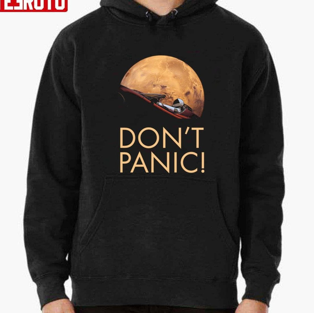 Starman Don't Panic In Orbit Around Mars Unisex T-shirt