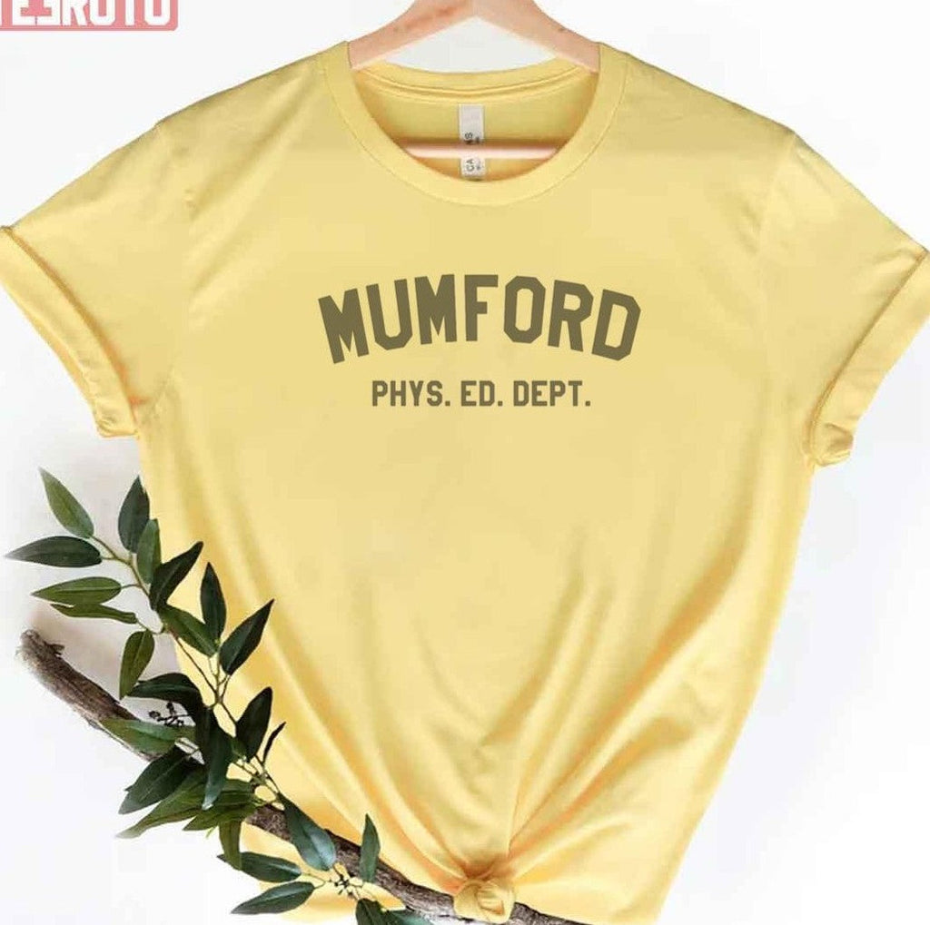 Mumford Phys Ed Dept Unisex T-Shirt