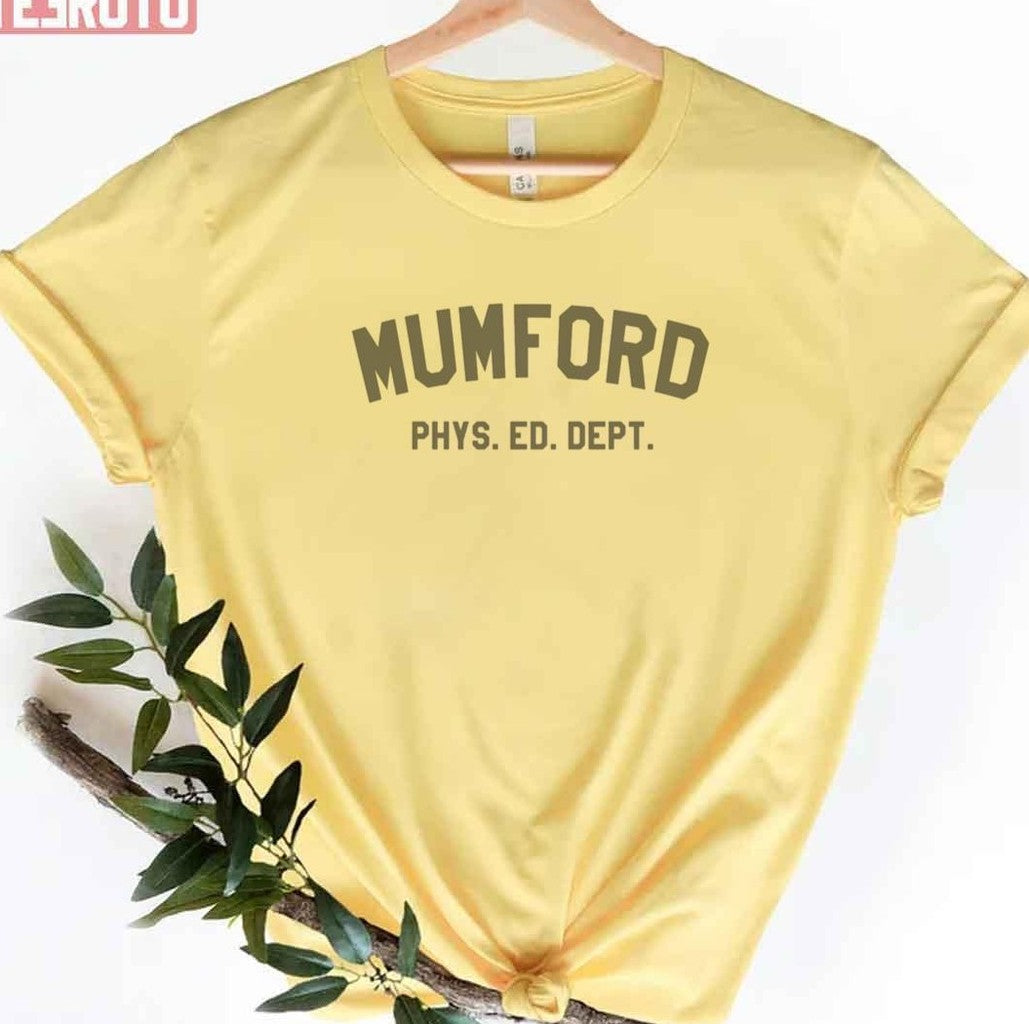 Mumford Phys Ed Dept Unisex T-Shirt