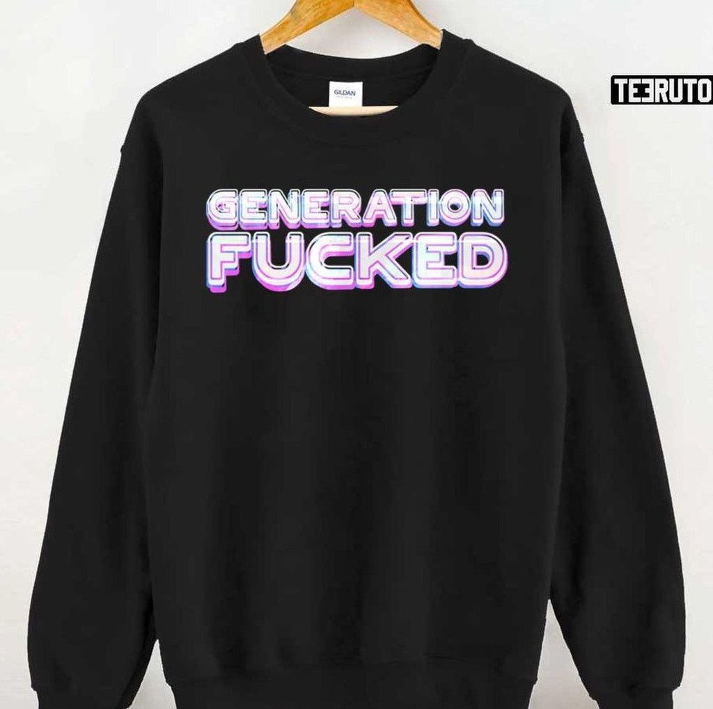 Quote Generation Fucked Unisex T-Shirt