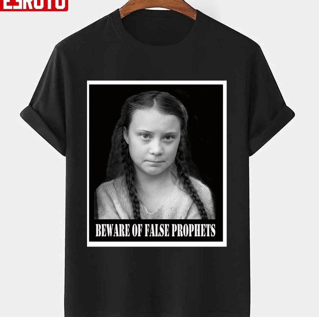 Beware Of False Prophets Vintage Retro Greta Thunberg Unisex T-Shirt