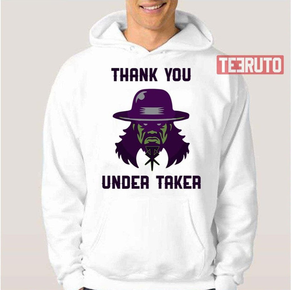 Thank You Under Taker Wrestling Unisex T-Shirt