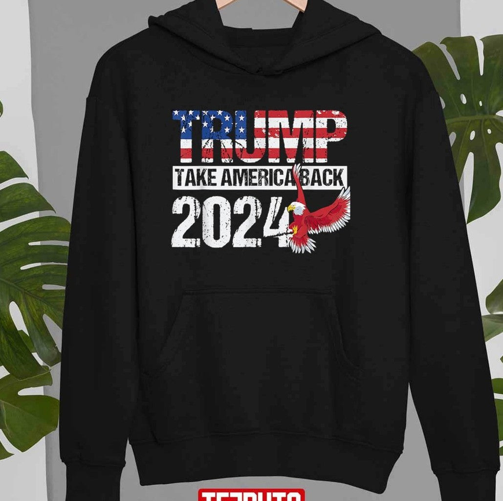 Take America Back 2024 Trump Donald Trump Unisex Sweatshirt