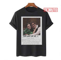Bella Ramsey And Pedro Pascal Hugging The Last Of Us Unisex T-Shirt
