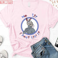 No Sir I Don't Like It Ren And Stimpy Unisex T-Shirt