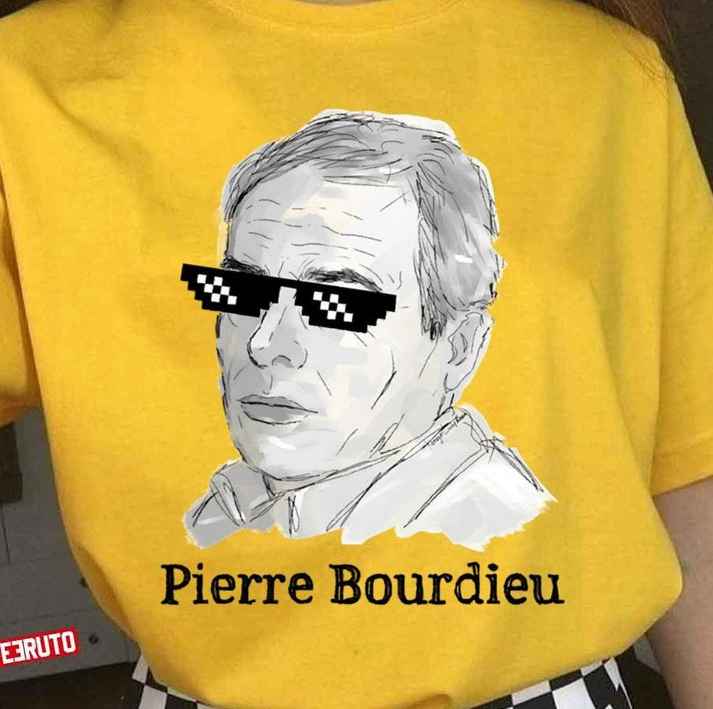 Pierre Bourdieu Meme Unisex T-Shirt