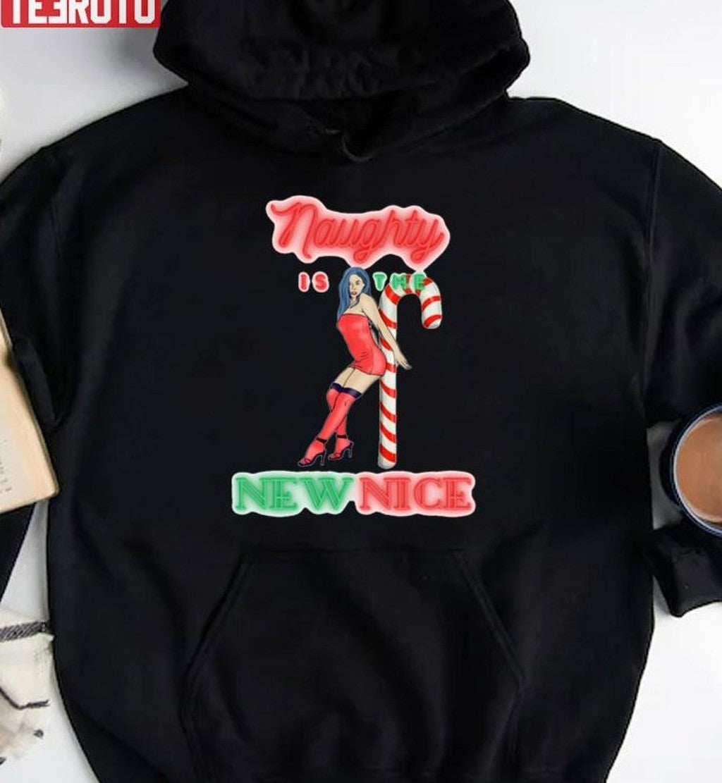 Naughty Is The New Nice Unisex Sweatshirt