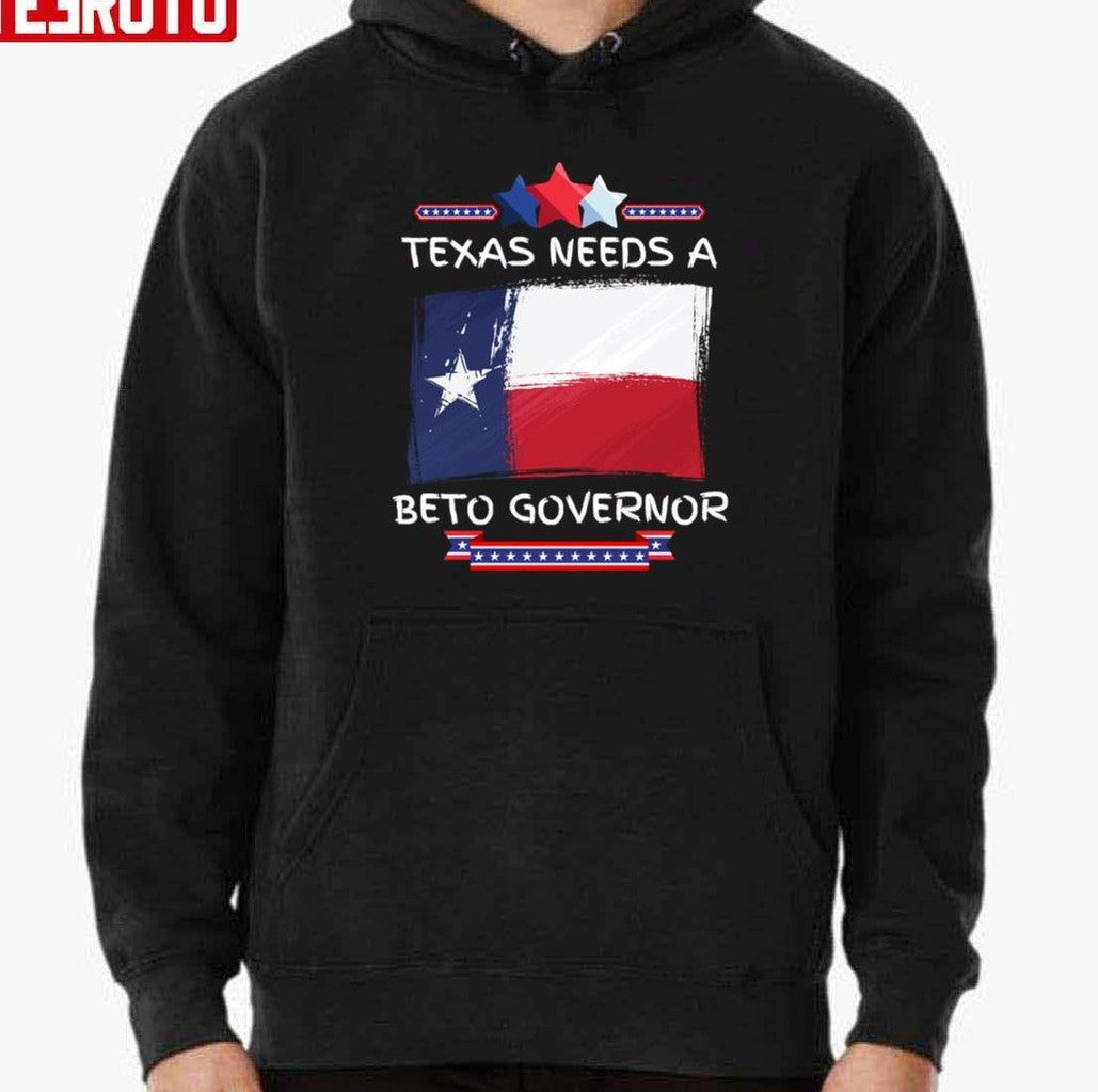 Texas Needs A Beto Governor 2022 Texas Vote Unisex T-Shirt