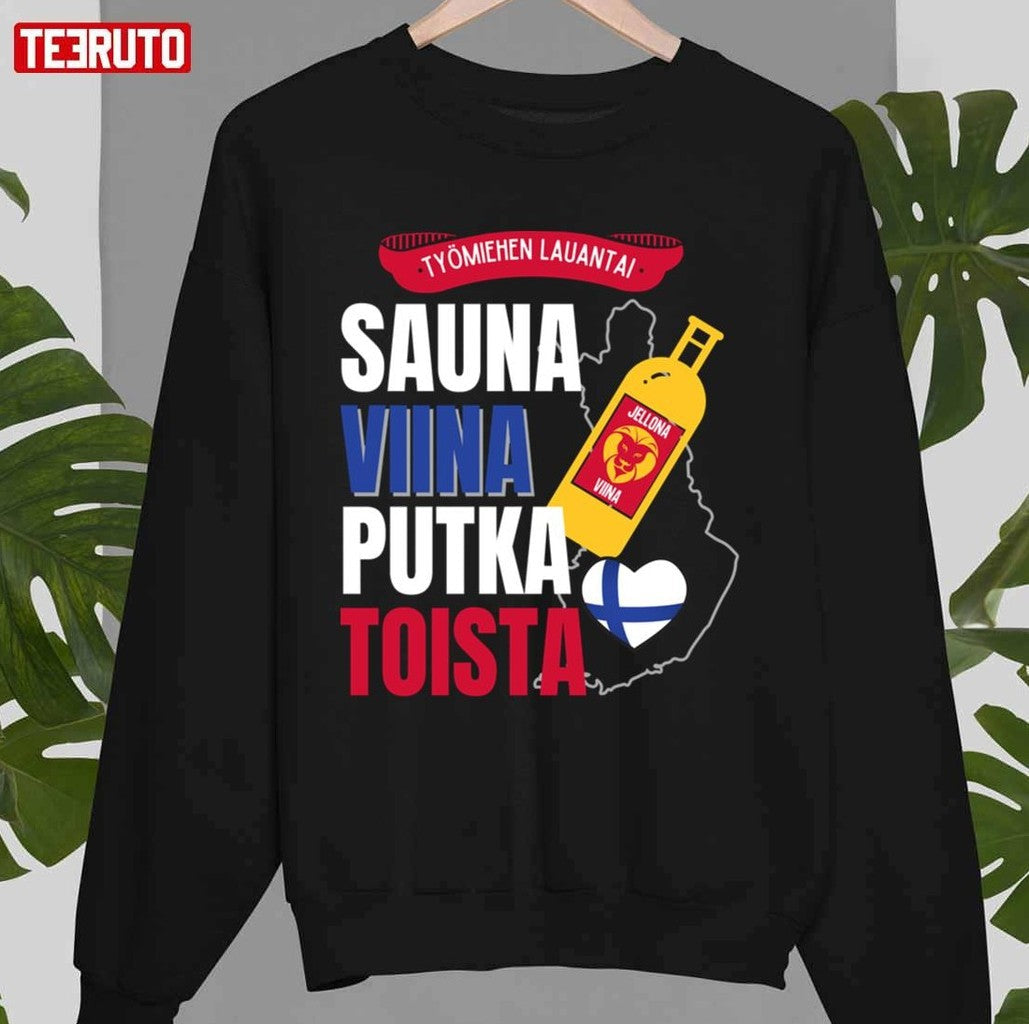 Sauna Viina Putka Työmiehen Lauantai A Tribute To Mr Irwin G Number Three Unisex T-shirt