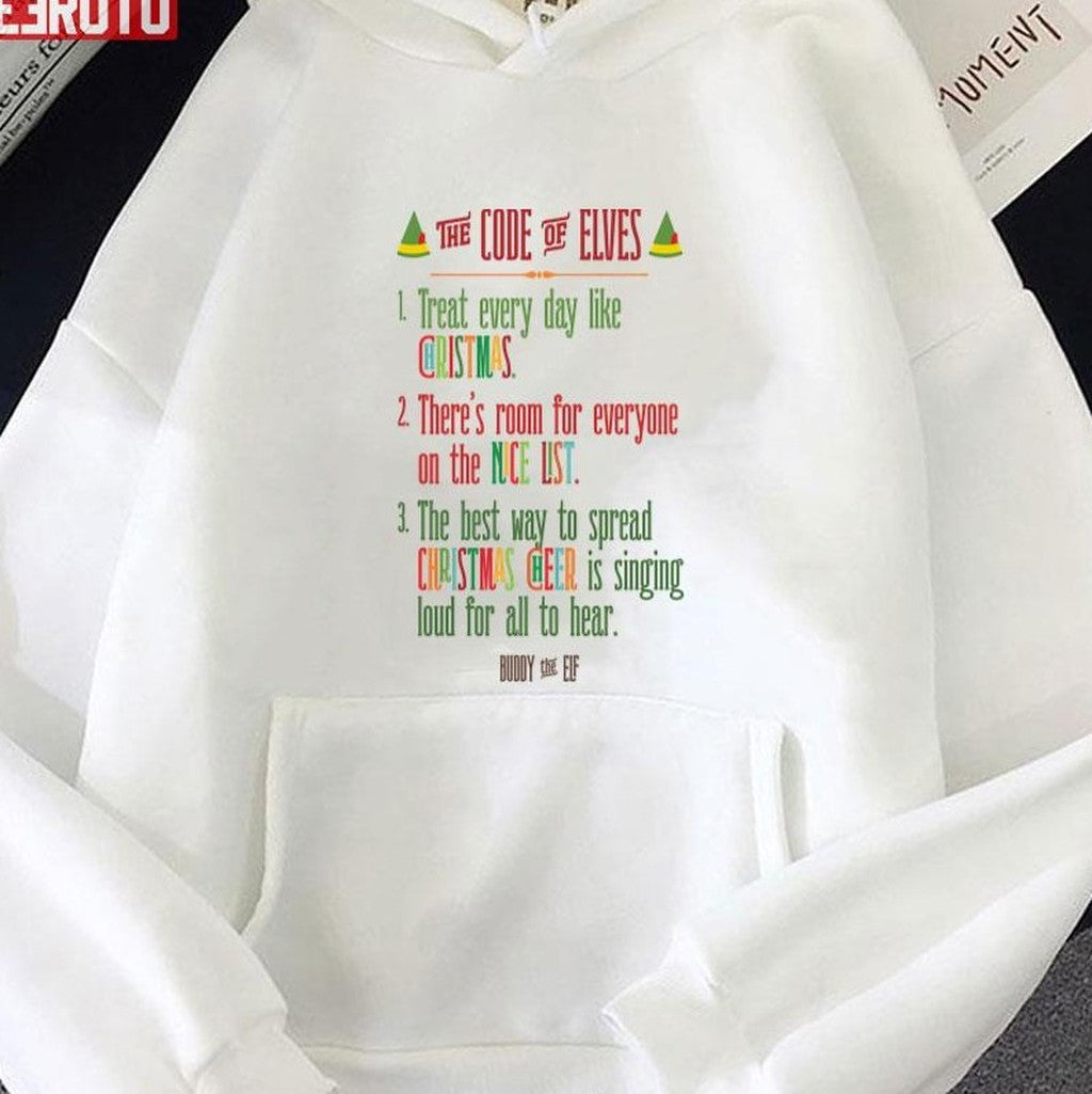 The Code Of Elves Buddy The Elf Christmas Unisex Sweatshirt