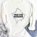 Pray For Kosovo Unisex Sweatshirt