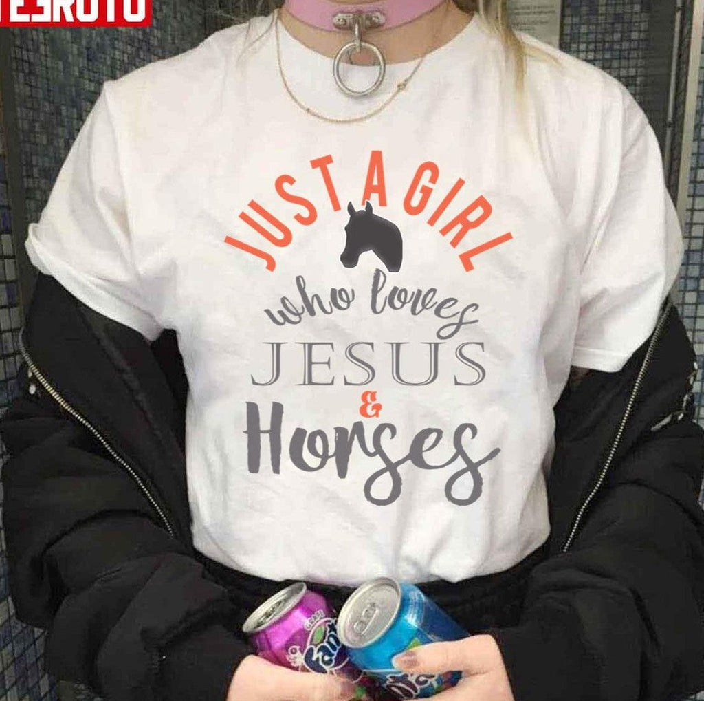 Awesome Just A Girl Who Loves Jesus And Horses Unisex T-Shirt
