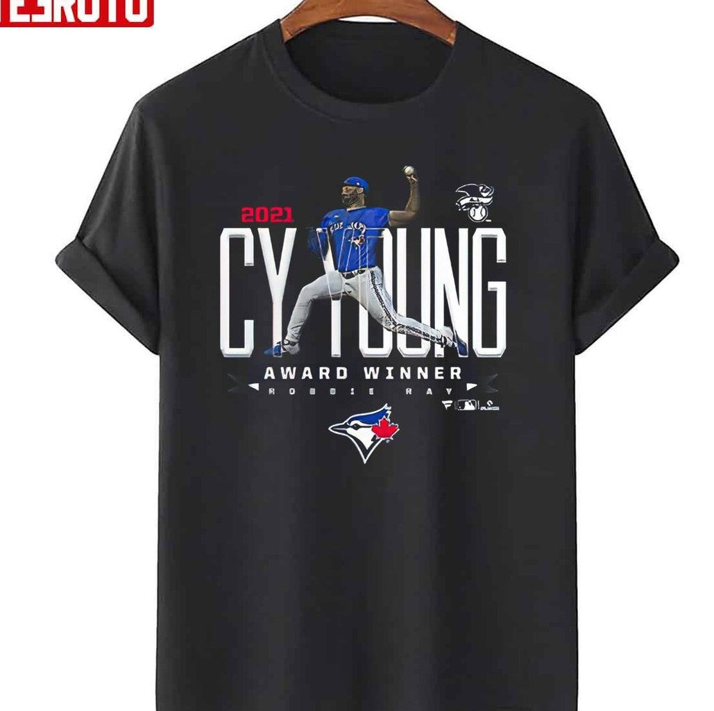 Robbie Ray Toronto Blue Jays 2021 AL CY Young Award Unisex T-Shirt