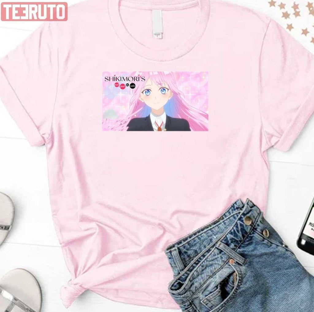 Shikimori's Not Just A Cutie Unisex T-Shirt