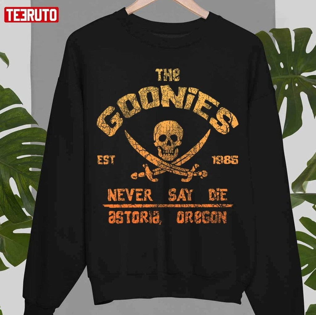 Never Say Dia The Gonies Unisex Sweatshirt