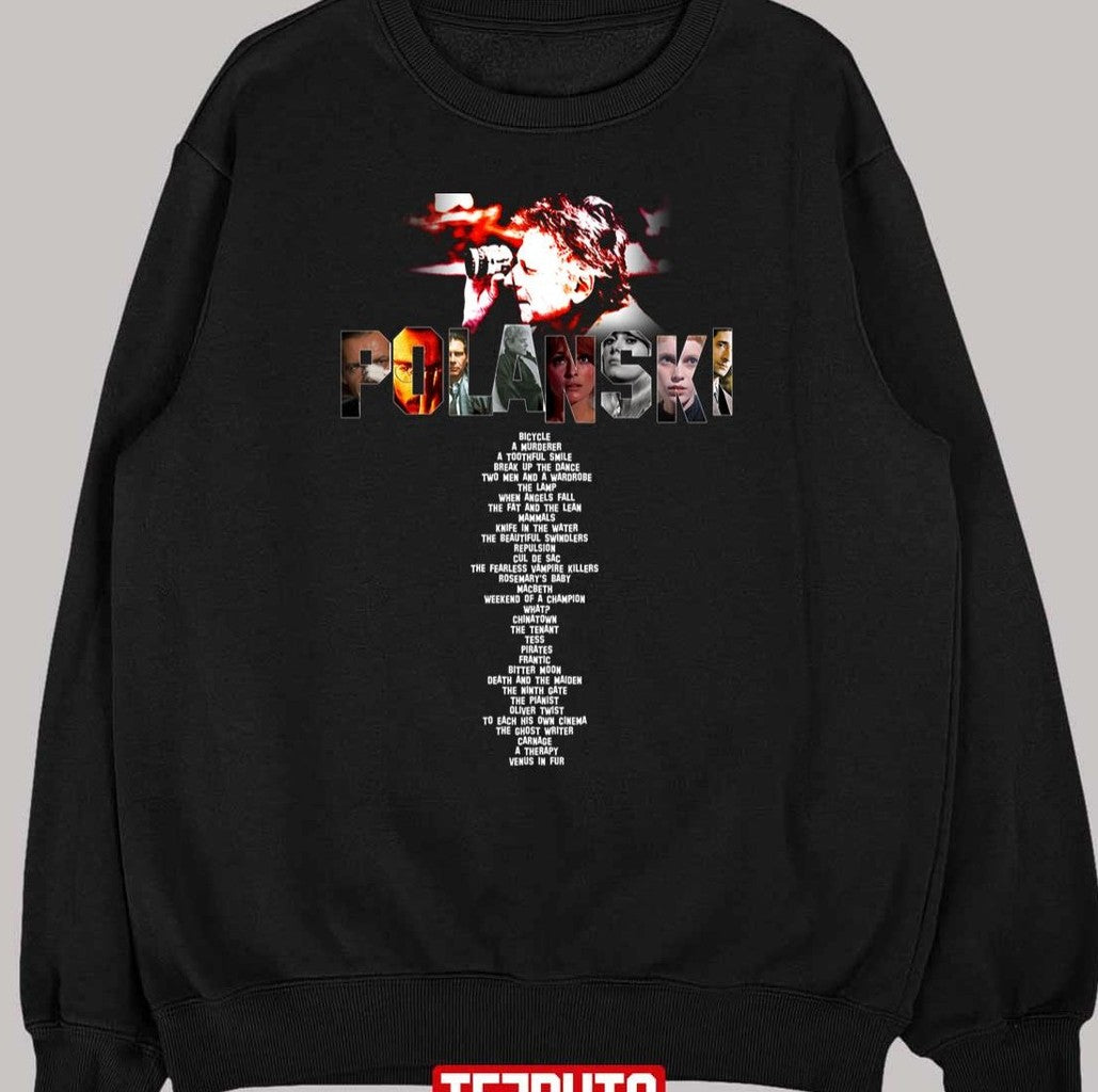 Roman Polanski Filmography Unisex Sweatshirt