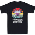 Retro 90s Axolotl Questions Funny Animal Lovers Unisex T-Shirt