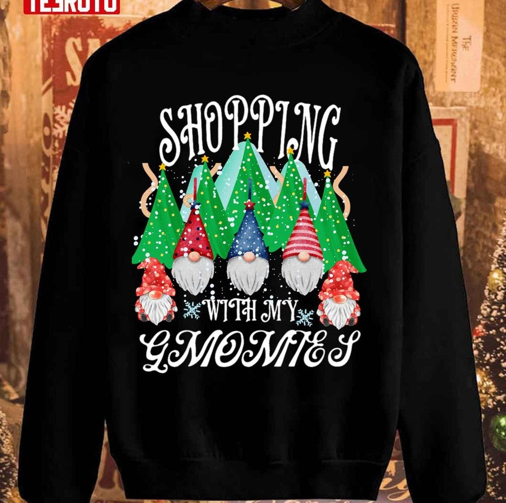 Art Of Shopping With My Gnomies Unisex Sweatshirt
