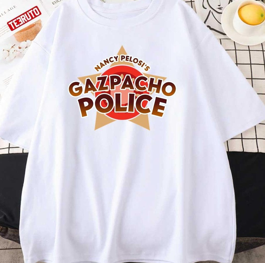 Nancy Pelosiâ€™s Gazpacho Police Unisex Sweatshirt