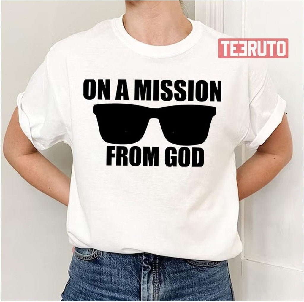 On A Mission From God The Blues Brothers Glasses Unisex T-Shirt