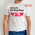 Pet Shop Boys Love Etc Unisex T-Shirt
