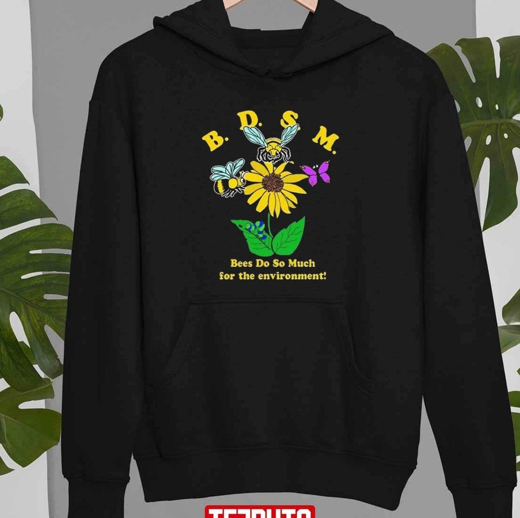 Bees Do So Much For The Environment Unisex T-Shirt