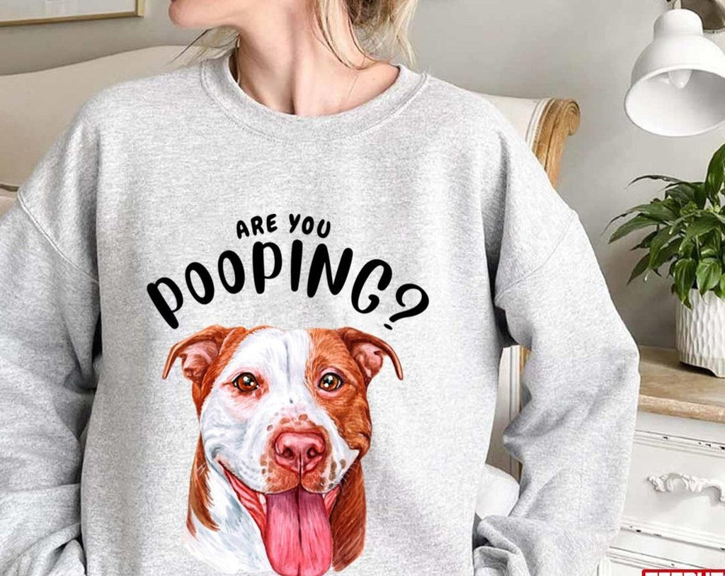 Pitbull Are You Pooping Bathroom Pittie Art Pitbull Watercolor Unisex Sweatshirt