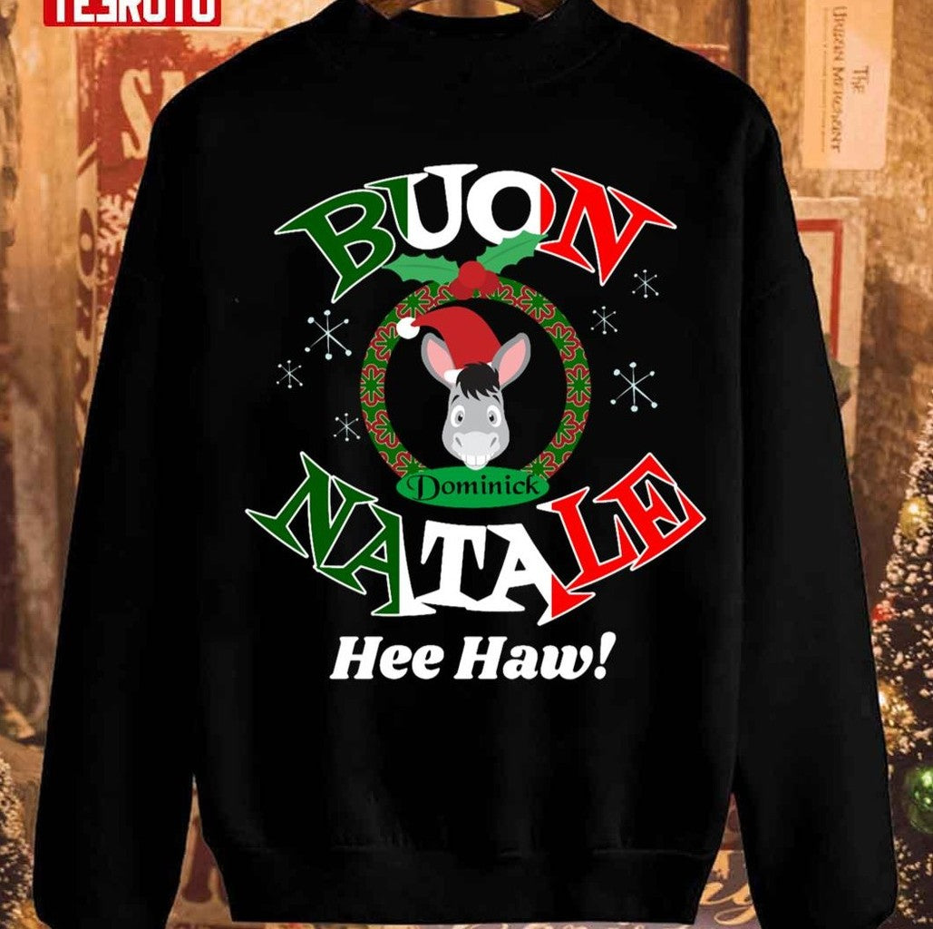 The Donkey Italian Dominick Christmas Song Unisex Sweatshirt