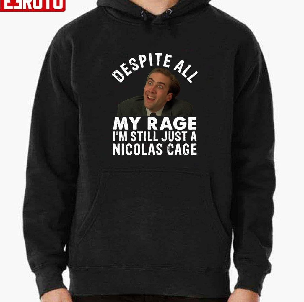 My Rage I'm Still Just A Nicolas Cage John Travolta Unisex T-Shirt