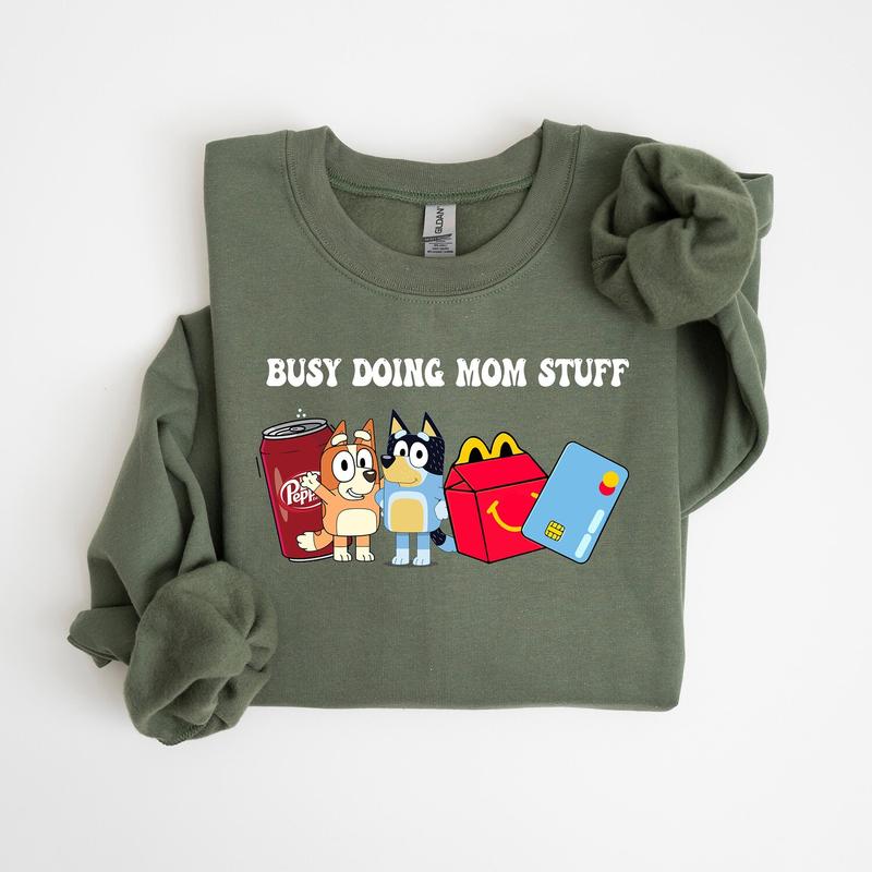 Busy Doing Mom Stuff Sweatshirt, Gift For Her, Mama T-shirt - Fashion for All - Every Size Available - Every Color Available - For Everyone - Style Se