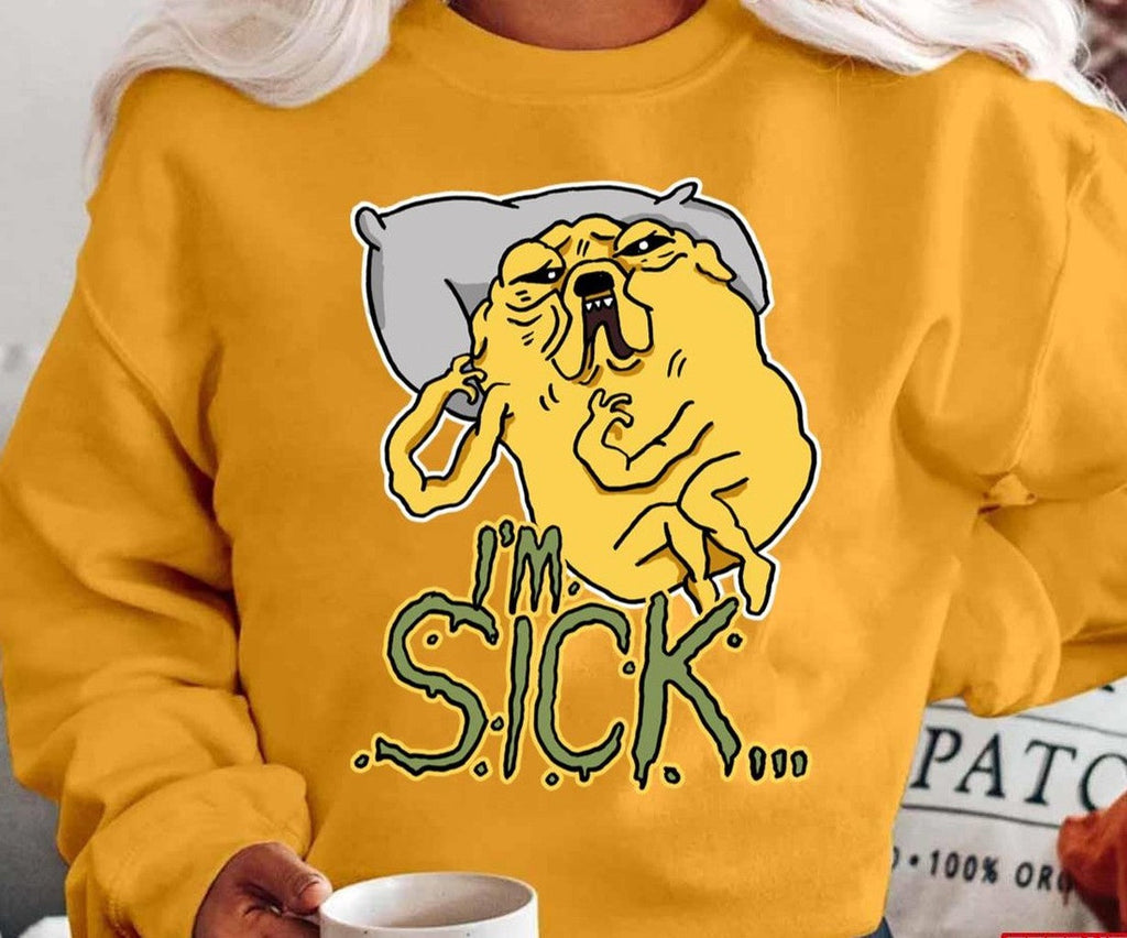 Sickly Jake From Adventure Time I'm Sick Quote Unisex T-Shirt