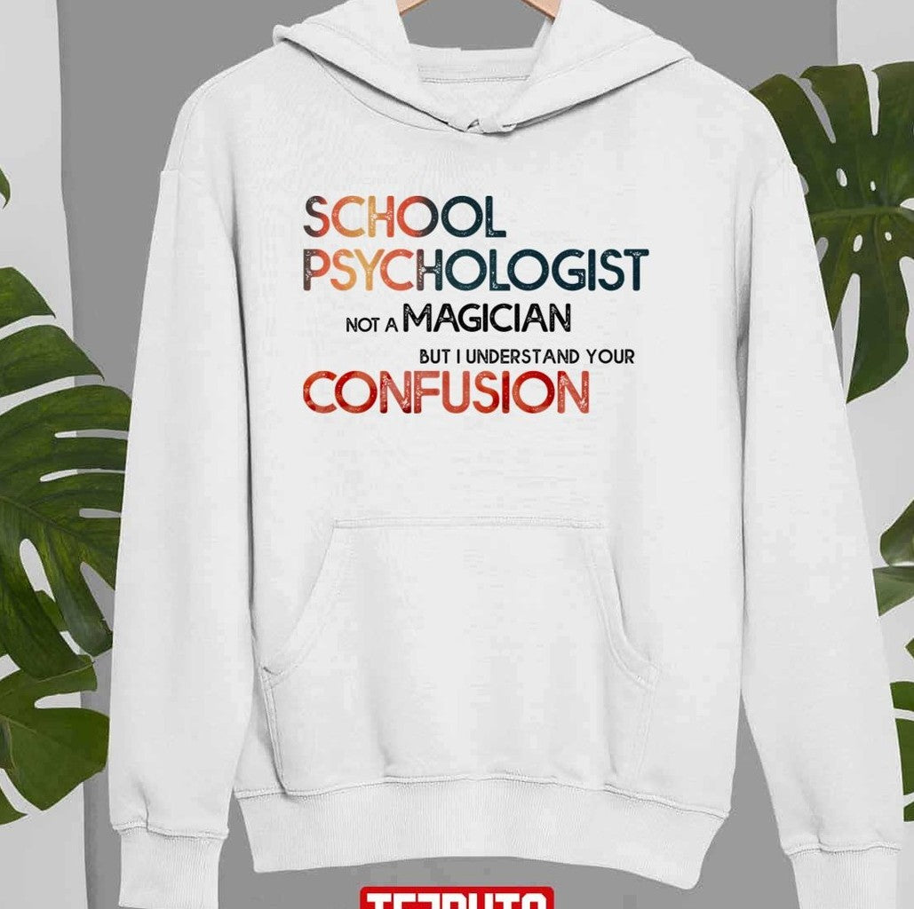 School Psychologist Humor Unisex Sweatshirt