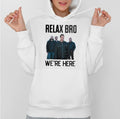 Relax Bro We're Here Ghost Adventures Unisex Hoodie