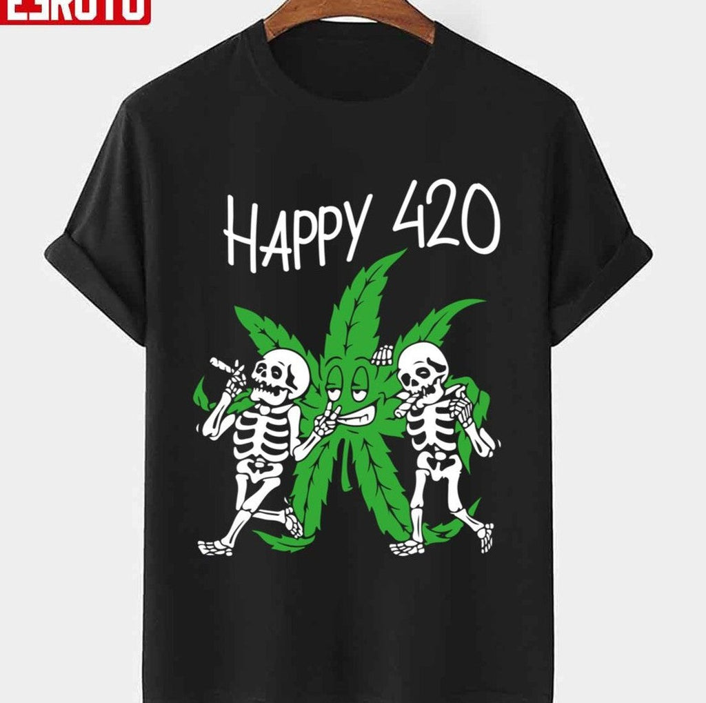 Skeletons Happy 420 Day Funny 420 Weed Unisex T-shirt