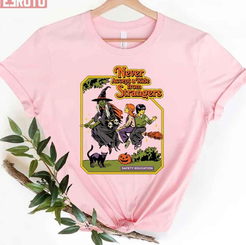 Never Accept A Ride Halloween Unisex T-Shirt