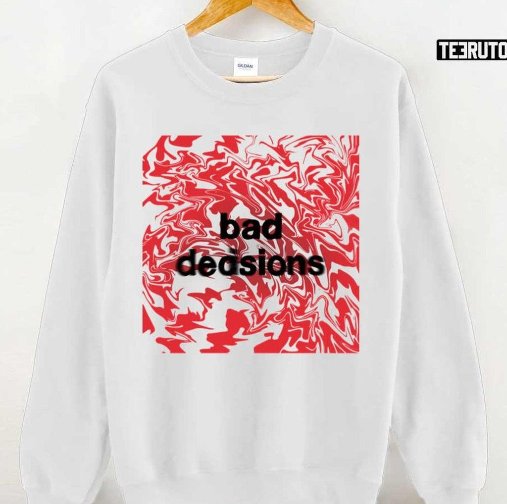 New Song Bad Decisions BTS Unisex Sweatshirt
