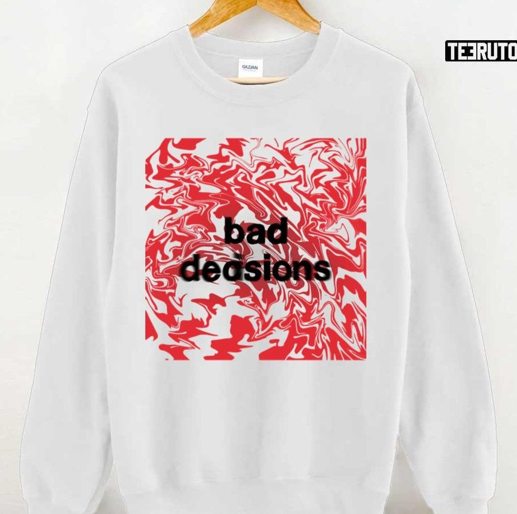 New Song Bad Decisions BTS Unisex Sweatshirt