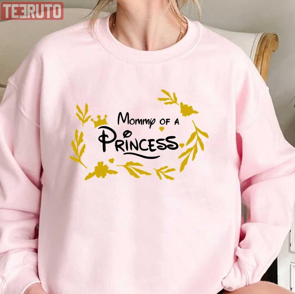 Mommy Of A Princess Cool Unisex Sweatshirt