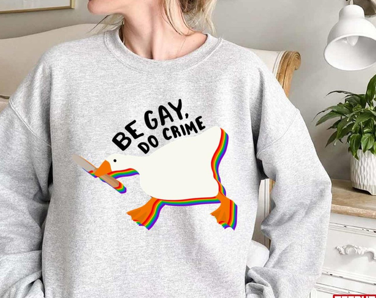 Be Gay Do Crime Untitled Goose Unisex Sweatshirt