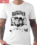 The Highwaymen Highway Men Tour 2020 Unisex T-Shirt