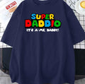 Super Daddio Father Unisex T-Shirt