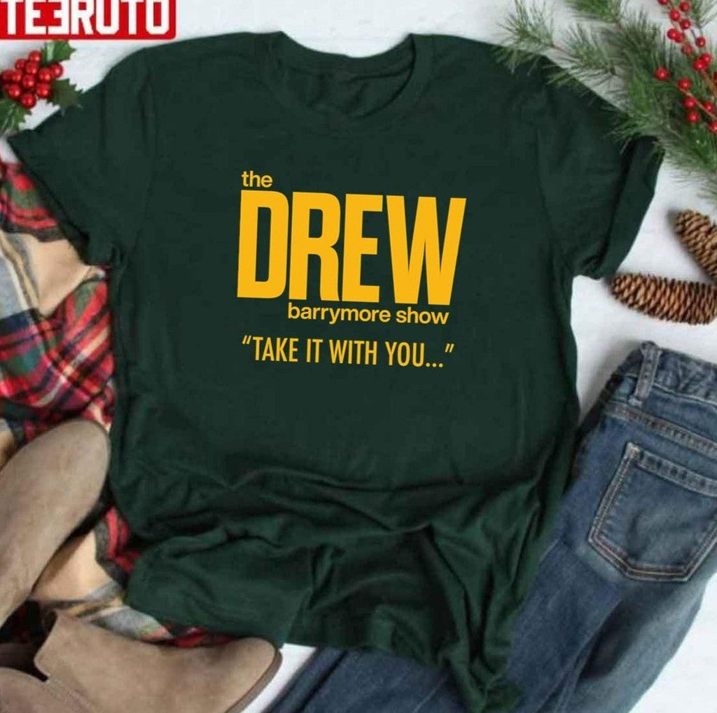 The Drew Barrymore Show Take It With You Unisex T-Shirt
