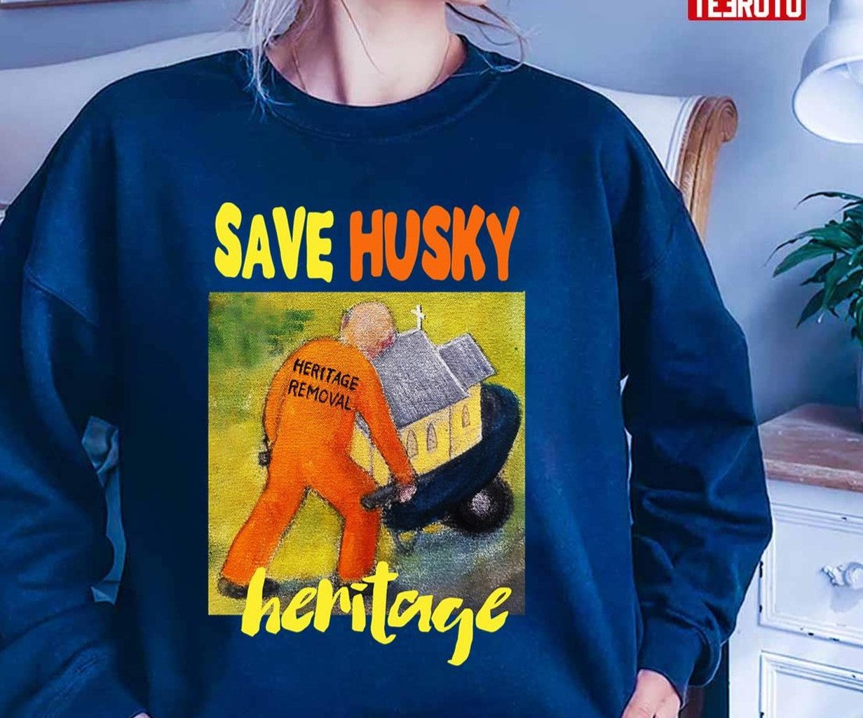 Save Husky Heritage Is A Community Campaign Unisex Sweatshirt