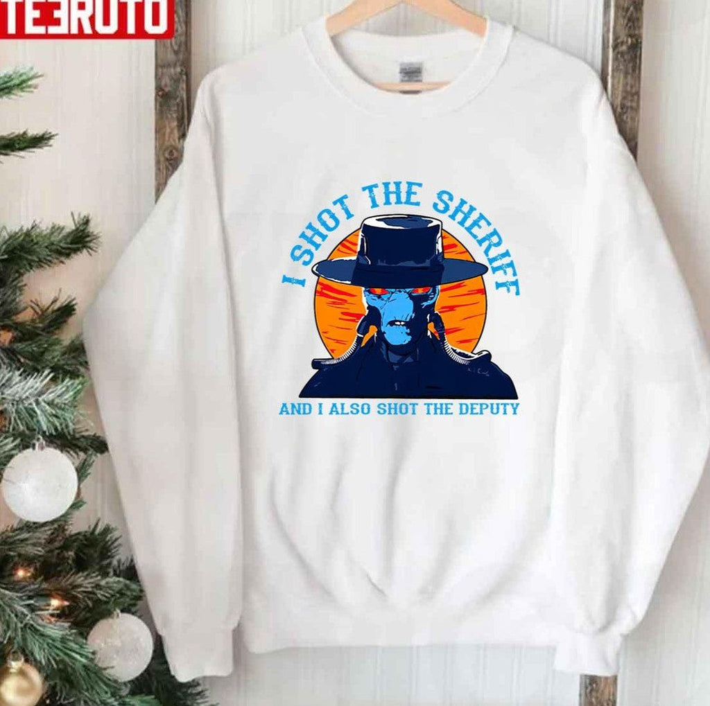 Shot The Sheriff Sweatshirt
