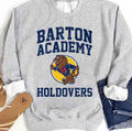Barton Academy Holdovers Variant Unisex Sweatshirt