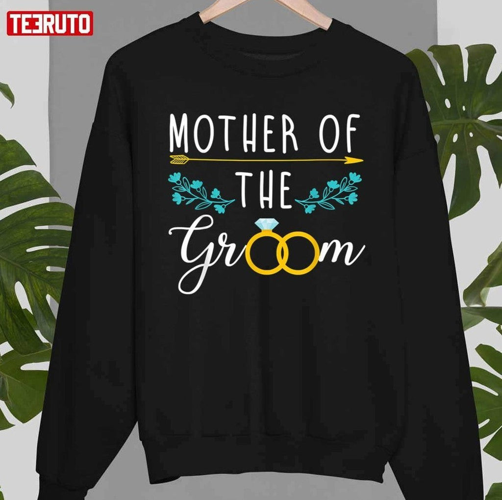 Mother Of The Groom Funny Wedding The Rehearsal Dinner Unisex T-shirt
