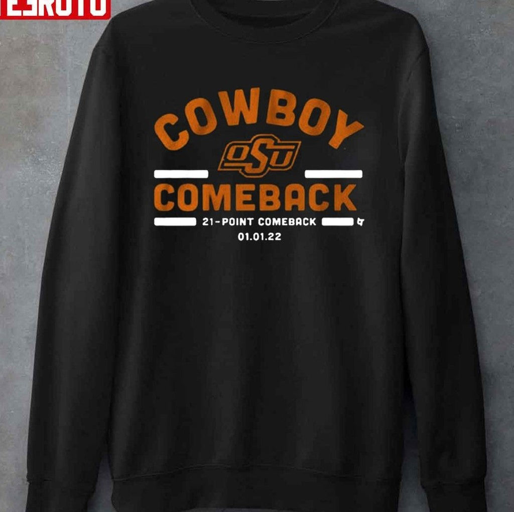 Oklahoma State Cowboy Comeback 21 Point Comeback 2022 Unisex T-Shirt