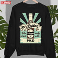 The Drink Only With PH.D Vintage Dr Pepper 10 2 4 Bottle Unisex Sweatshirt